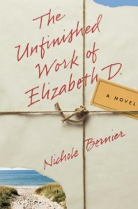 The Unfinished Works of Elizabeth D. by Nichole 