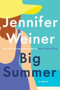 Book Cover of Big Summer by Jennifer Weiner